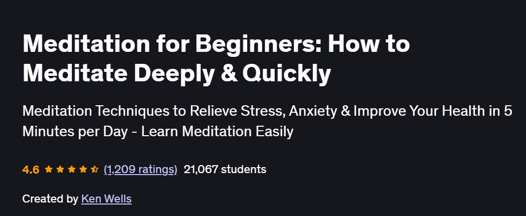 Meditation for Beginners: How to Meditate Deeply & Quickly Course