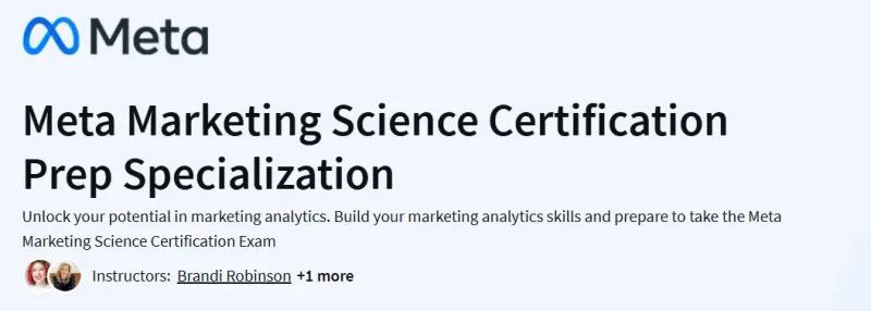 Meta Marketing Science Certification Prep Specialization Course