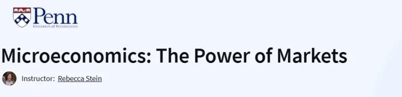 Microeconomics: The Power of Markets Course