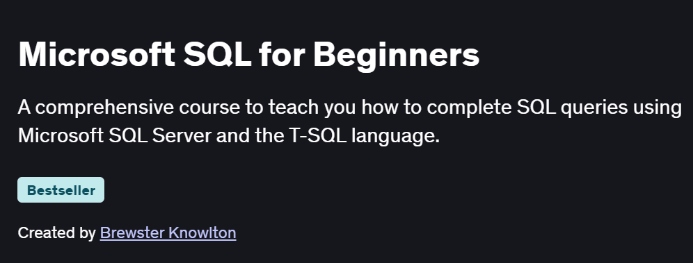 Microsoft SQL for Beginners Course