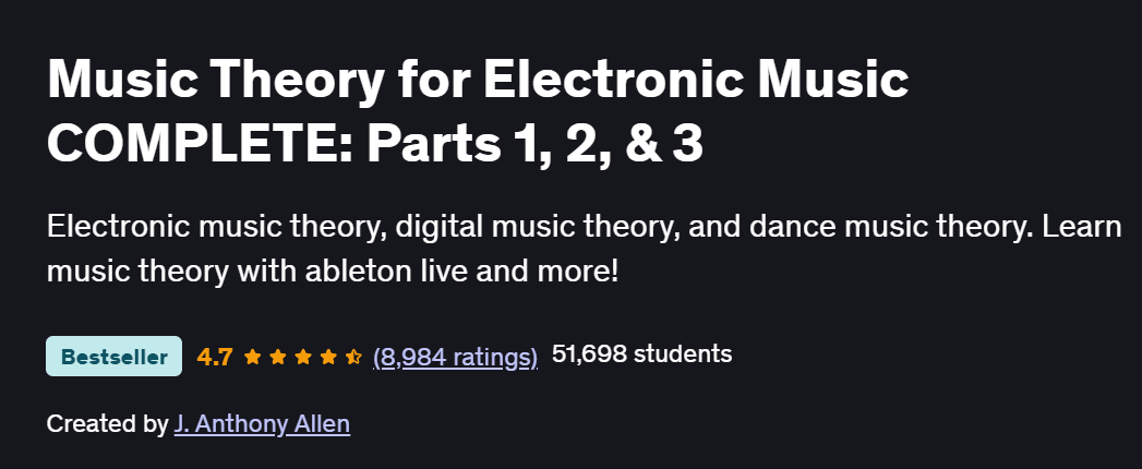 Music Theory for Electronic Music COMPLETE: Parts 1, 2, & 3 Course
