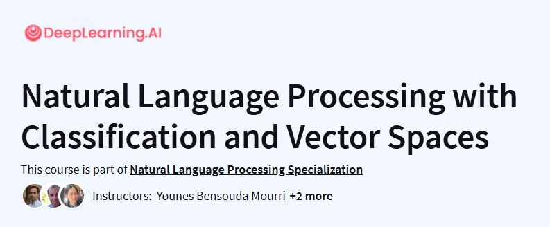Natural Language Processing with Classification and Vector Spaces Course