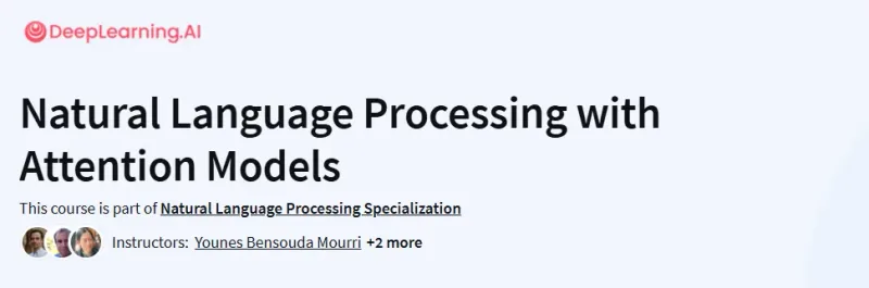 Natural Language Processing with Attention Models Course