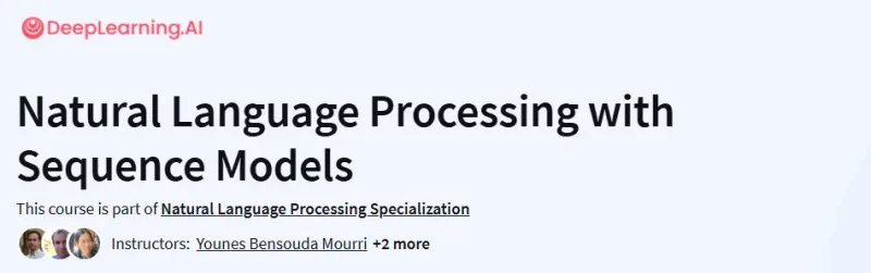 Natural Language Processing with Sequence Models Course