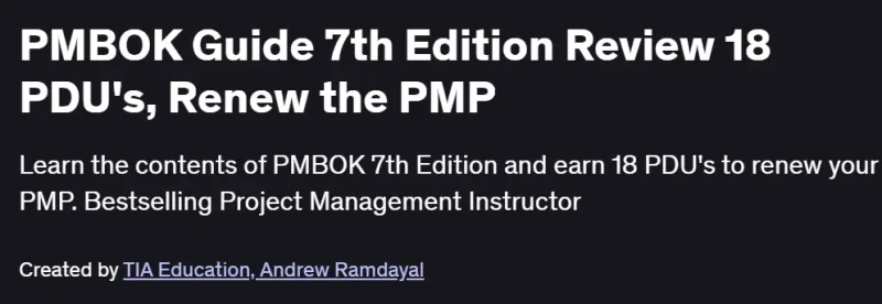 PMBOK Guide 7th Edition Review 18 PDU’s Course