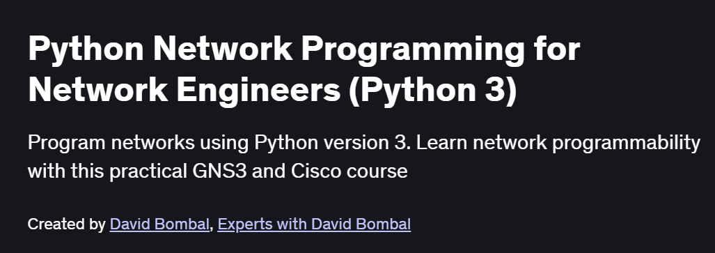 Python Network Programming for Network Engineers (Python 3) Course