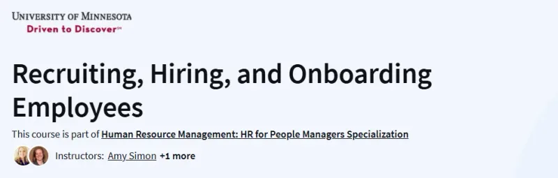 Recruiting, Hiring, and Onboarding Employees Course