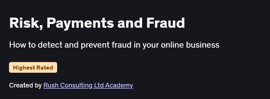 Risk, Payments and Fraud Course