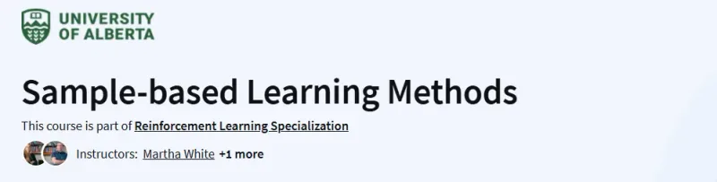 Sample-based Learning Methods Course