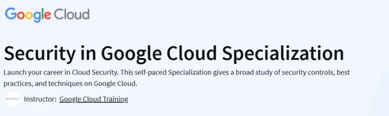 Security in Google Cloud Specialization Course