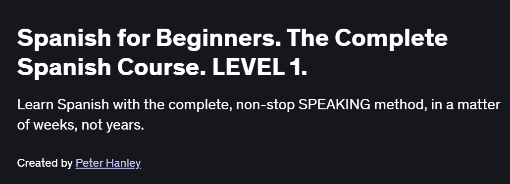 Spanish for Beginners. The Complete Spanish Course. LEVEL 1.