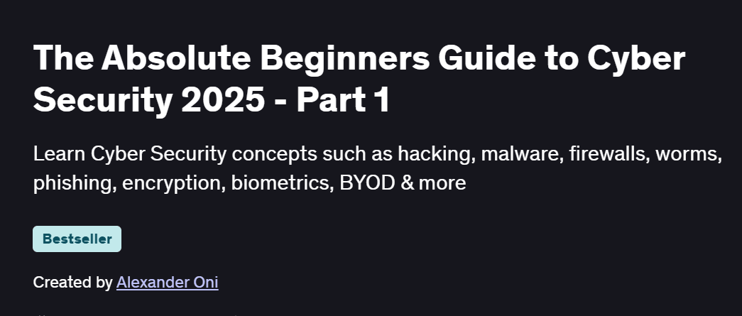 The Absolute Beginners Guide to Cyber Security 2025 – Part 1 Course