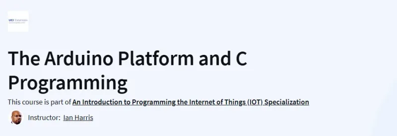 The Arduino Platform and C Programming Course