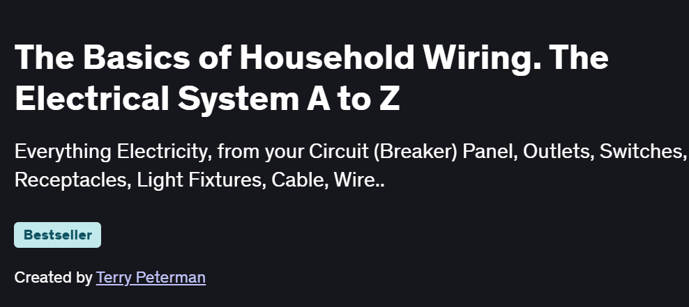The Basics of Household Wiring. The Electrical System A to Z Course