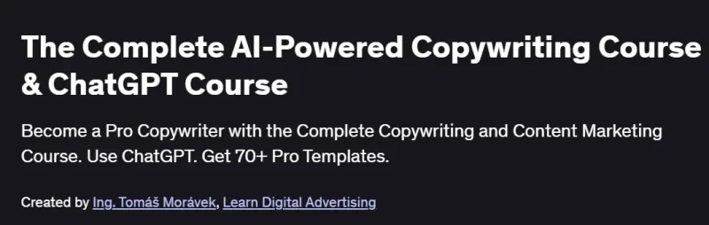 The Complete AI-Powered Copywriting Course & ChatGPT Course