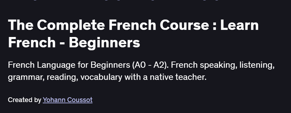 The Complete French Course : Learn French – Beginners Course