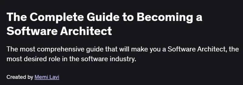 The Complete Guide to Becoming a Software Architect Course