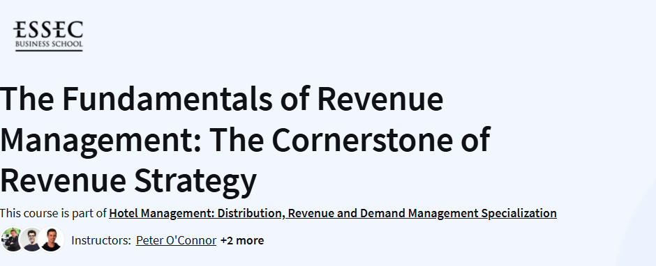 The Fundamentals of Revenue Management: The Cornerstone of Revenue Strategy Course