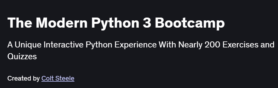 The Modern Python 3 Bootcamp Course