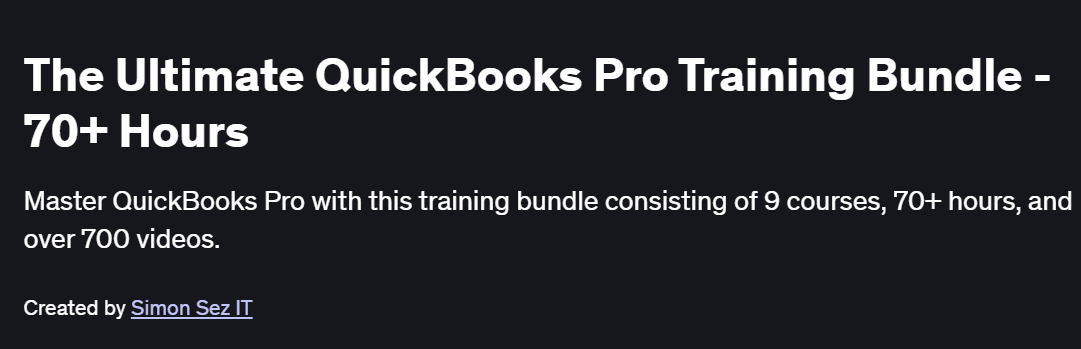 The Ultimate QuickBooks Pro Training Bundle – 70+ Hours Course