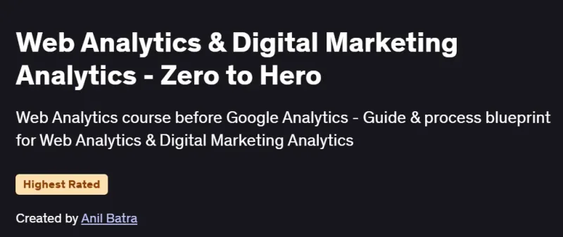 Web Analytics & Digital Marketing Analytics – Zero to Hero Course