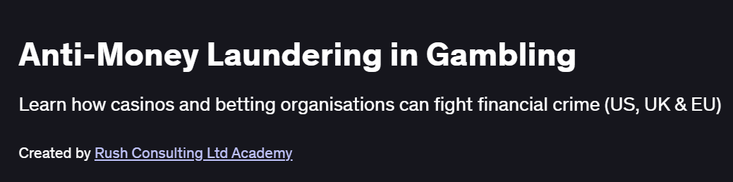 Anti-Money Laundering in Gambling Course