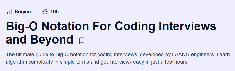 Big-O Notation For Coding Interviews and Beyond Course