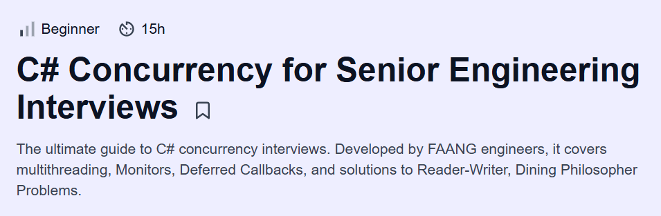 C# Concurrency for Senior Engineering Interviews Course
