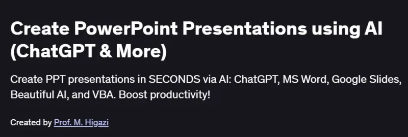 Create PowerPoint Presentations using AI (ChatGPT & More) Course