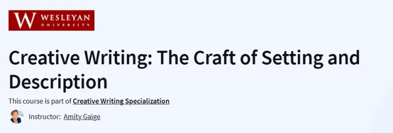 Creative Writing: The Craft of Setting and Description Course