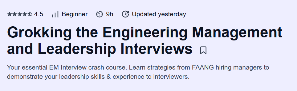 Grokking the Engineering Management and Leadership Interviews Course