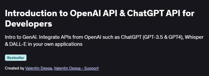 Introduction to OpenAI API & ChatGPT API for Developers Course