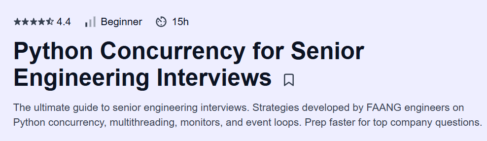 Python Concurrency for Senior Engineering Interviews Course