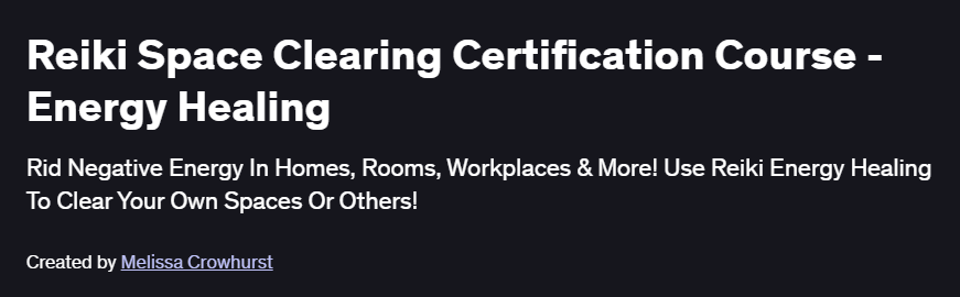 Reiki Space Clearing Certification Course – Energy Healing