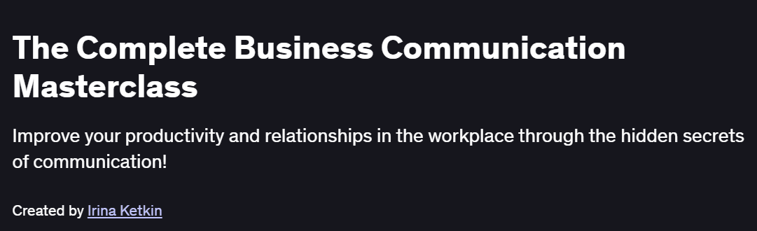 The Complete Business Communication Masterclass Course