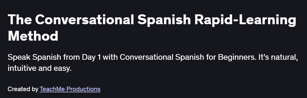 The Conversational Spanish Rapid-Learning Method Course