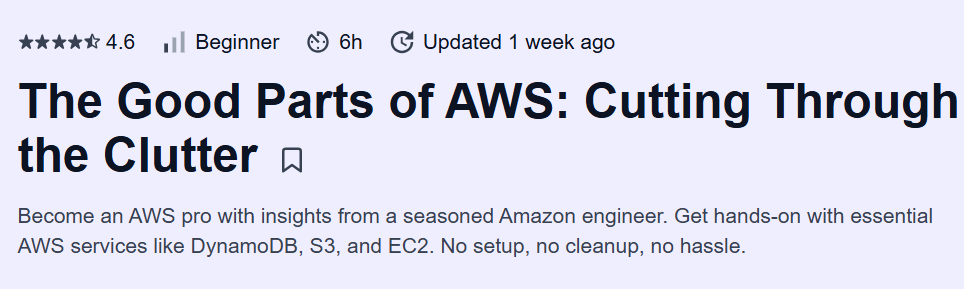 The Good Parts of AWS: Cutting Through the Clutter Course