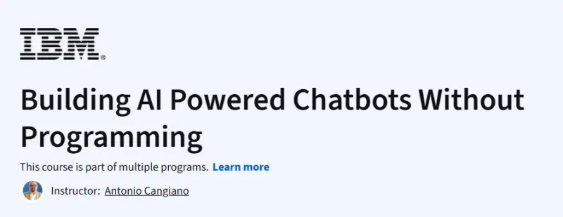 Building AI Powered Chatbots Without Programming Course