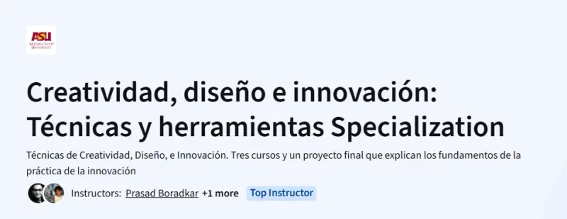 Creatividad, diseño e innovación: Técnicas y herramientas Specialization Course