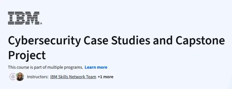 Cybersecurity Case Studies and Capstone Project
