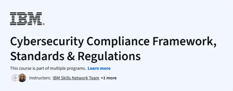 Cybersecurity Compliance Framework, Standards & Regulations Course