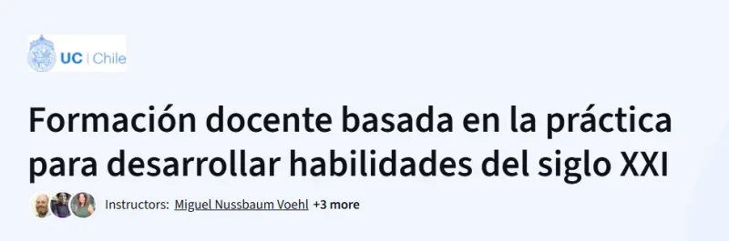 Formación docente basada en la práctica para desarrollar habilidades del siglo XXI Course