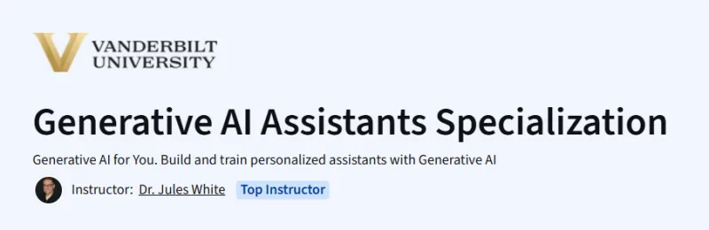 Generative AI Assistants Specialization Course