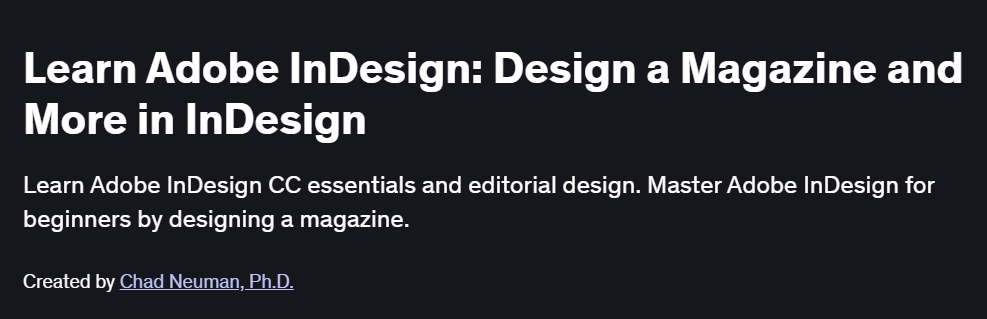 Learn Adobe InDesign: Design a Magazine and More in InDesign Course