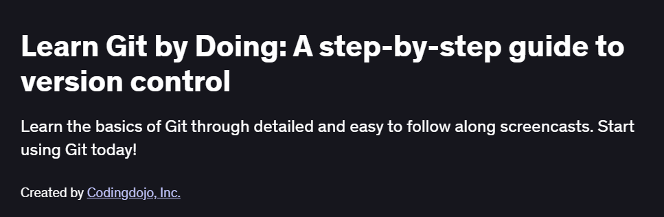 Learn Git by Doing: A step-by-step guide to version control Course