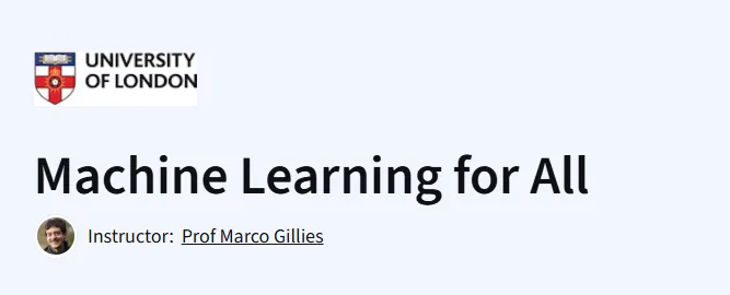 Machine Learning for All Course