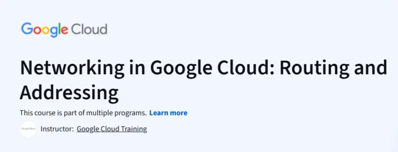 Networking in Google Cloud: Routing and Addressing Course