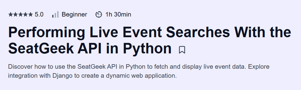 Performing Live Event Searches With the SeatGeek API in Python Course