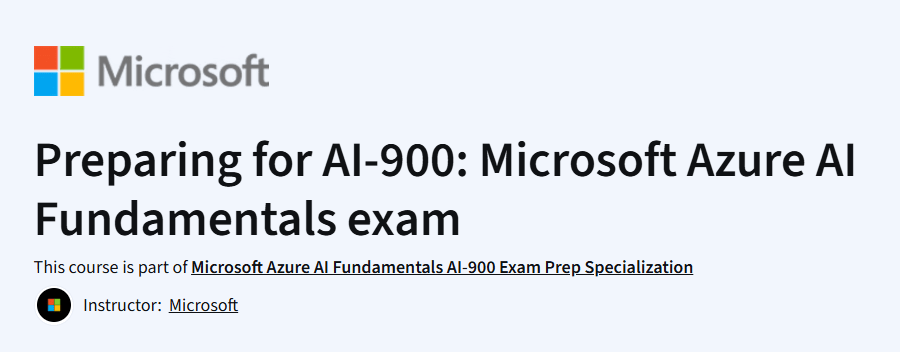 Preparing for AI-900: Microsoft Azure AI Fundamentals exam Course