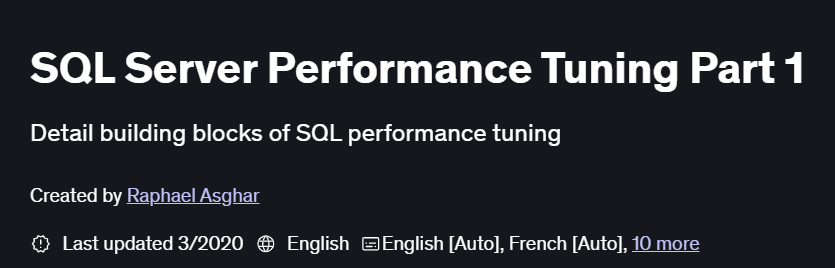 SQL Server Performance Tuning Part 1 Course